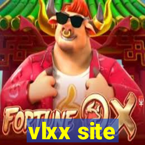 vlxx site